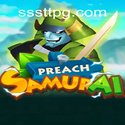 Explorando o Mundo de PreachSamurai: Um Jogo Inovador com Elementos de SSTT PG